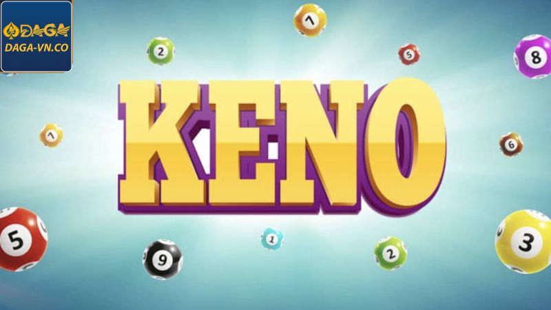 Keno - Khám Phá Cơ Hội Trúng Lớn Tại Nhà Cái DAGA 2 Giới thiệu khái quát về trò chơi giải trí hấp dẫn