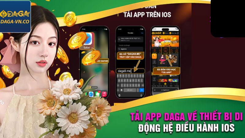 Tải App DAGA - Hướng Dẫn Download Ứng Dụng Về Di Động 2 Quy trình tải app DAGA cho IOS